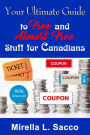 Your Ultimate Guide To Free And Almost Free Stuff For Canadians