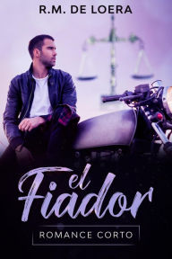 Title: El fiador, Author: R.M. de Loera