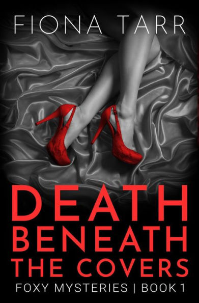 Death Beneath the Covers (Foxy Mysteries, #1)