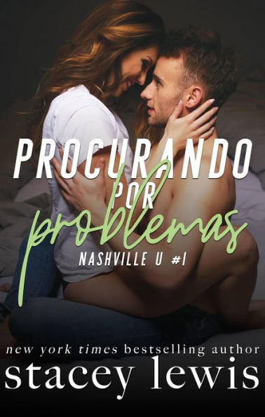 Procurando por Problemas (Nashville U, #1)