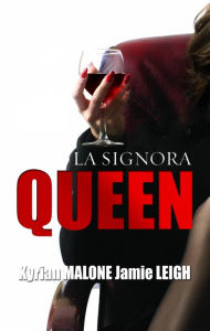 Title: La Signora Queen (Romanzo lesbico, #1), Author: Kyrian Malone