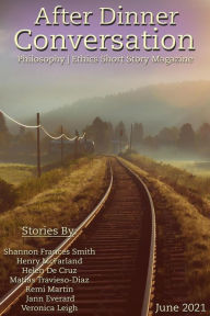 Title: After Dinner Conversation Magazine, Author: Shannon Frances Smith