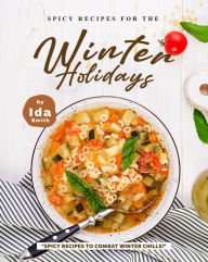 Title: Spicy Recipes for the Winter Holidays: 