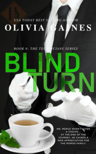 Title: Blind Turn (The Technicians, #6), Author: Olivia Gaines