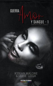 Title: Guerra, Amore e Sangue - 1, Author: Kyrian Malone