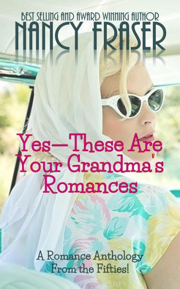 Yes--These Are Your Grandma's Romances