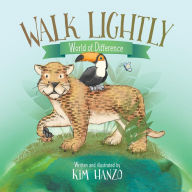 Title: Walk Lightly (World of Difference, #2), Author: Kim Hanzo