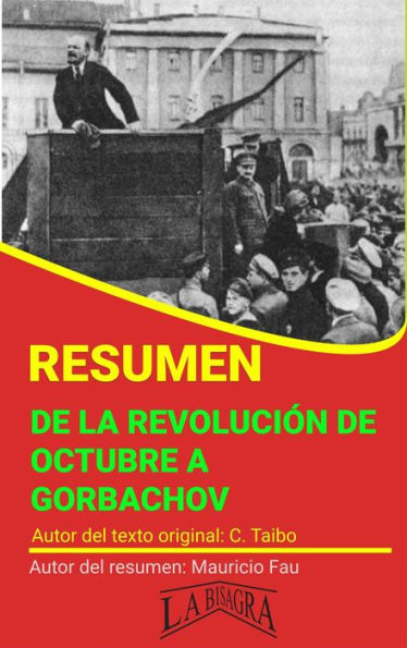 Resumen de De la Revolución de Octubre a Gorbachov (RESÚMENES UNIVERSITARIOS)