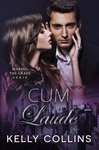 Cum laude (Making the Grade serie, #2)