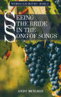 Seeing the Bride in the Song of Songs (Women God Moved, #2)