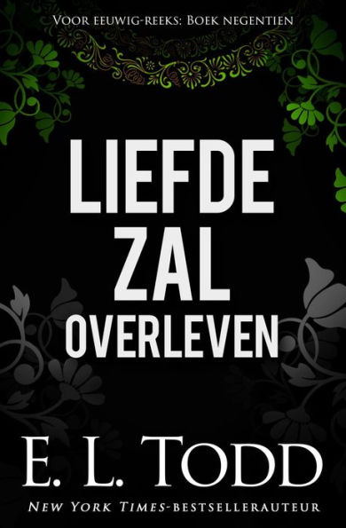 Liefde zal overleven (Voor eeuwig, #19)