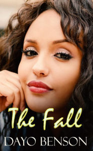 Title: The Fall, Author: Dayo Benson