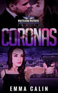 Title: Coronas (Patrulla de la Pasión, #7), Author: Emma Calin