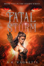 Fatal Storm (Storm Series, #5)