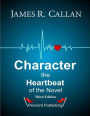 Character: The Heartbeat of the Novel
