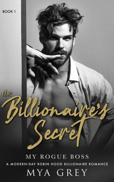 My Rogue Boss (The Billionaire's Secret, #1)