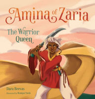 Title: Amina of Zaria: The Warrior Queen, Author: Dara Beevas