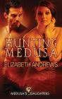 Hunting Medusa (Medusa's Daughters)