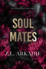 Soul Mates (Playing with Fire, #3)