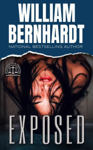 Title: Exposed (Splitsville Legal Thriller Series, #2), Author: WILLIAM BERNHARDT