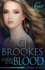 Title: Cursed by her Blood (Dardanos, #6), Author: C. J. Brookes