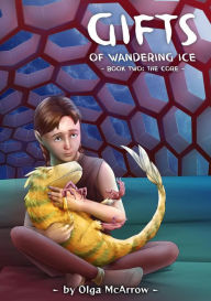 Title: Gifts of Wandering Ice - Book Two, Author: Olga McArrow
