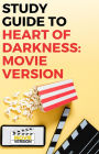 Study Guide to Heart of Darkness: Movie Version