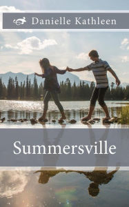 Title: Summersville, Author: Danielle Kathleen