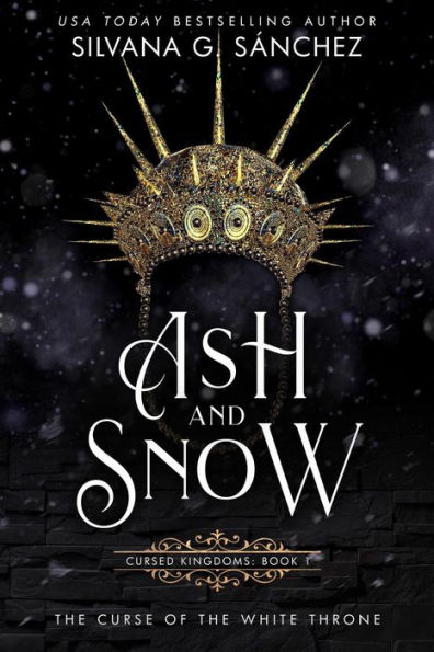 Ash and Snow (Cursed Kingdoms, #1)