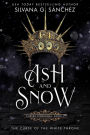 Ash and Snow: The Curse of the White Throne (Cursed Kingdoms, #1)