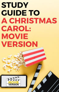 Title: A Christmas Carol: Movie Version, Author: Gigi Mack