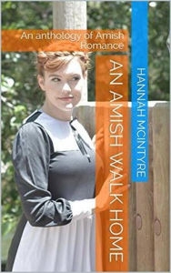 Title: An Amish Walk Home, Author: Hannah McIntyre