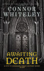 Awaiting Death: A City of Assassins Urban Fantasy Short Story (City of Assassins Fantasy Stories, #0.5)