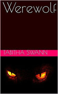 Title: Werewolf, Author: Tabitha Swann