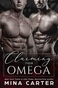 Title: Claiming Their Omega (Alpha Security Company, #2), Author: Mina Carter