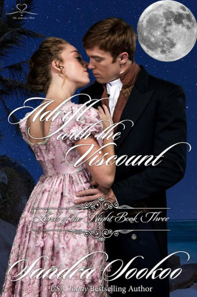 Adrift with the Viscount (Lords of the Night, #3)