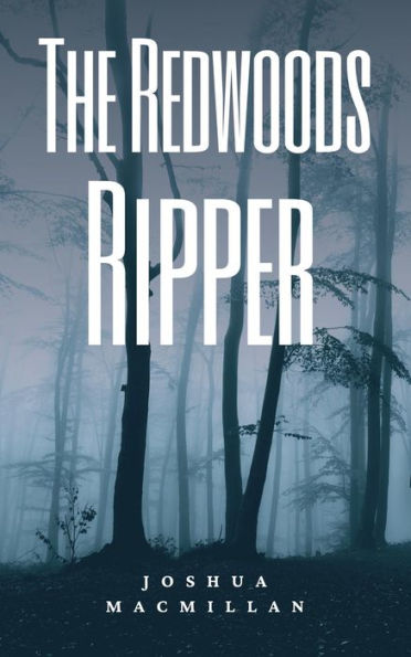 The Redwoods Ripper