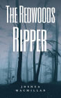 The Redwoods Ripper