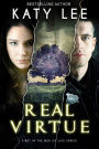 Real Virtue: Inspirational Romantic Suspense Christian Thriller (Web of Lies, #1)