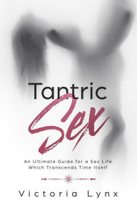 Title: Tantric Sex (Seduce Women), Author: Victoria Lynx