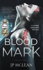 Blood Mark (Dark Dreams, #1)