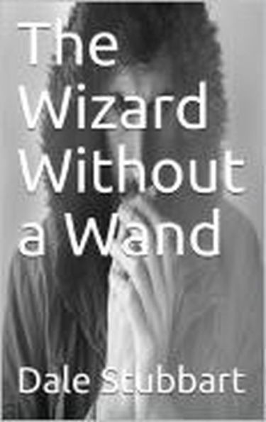 The Wizard Without a Wand