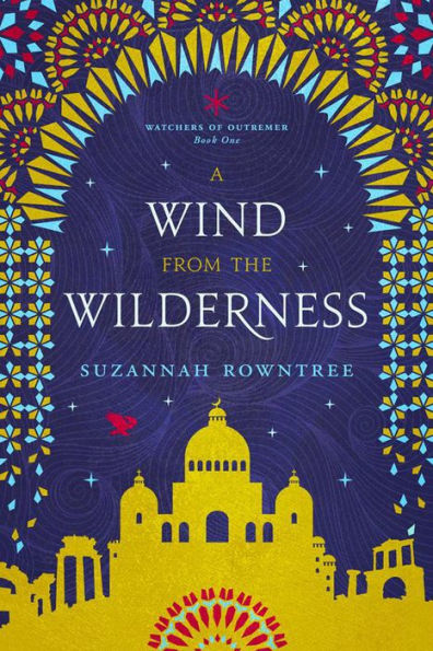 A Wind from the Wilderness (Watchers of Outremer, #1)