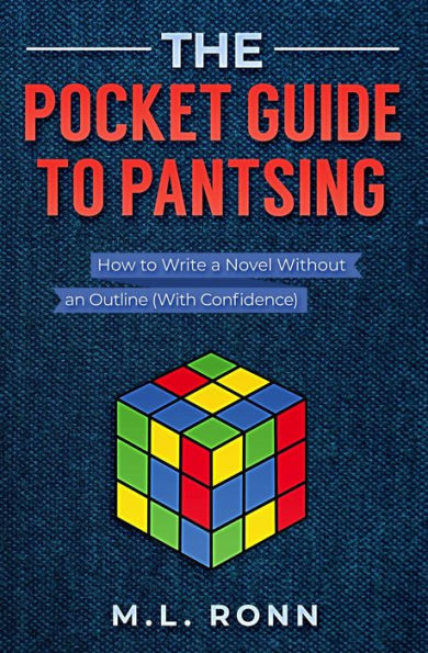 The Pocket Guide to Pantsing (Author Level Up, #13)