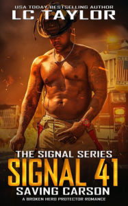 Title: Signal 41: Saving Carson (The Signal Series, #5), Author: LC Taylor