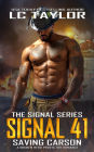 Signal 41: Saving Carson (The Signal Series, #5)