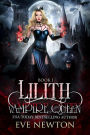 Lilith (Vampire Queen, #1)
