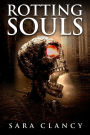 Rotting Souls (Banshee Series, #4)