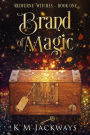 Brand of Magic (Redferne Witches, #1)