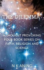 Title: The Dilemma, Author: N.K. Aning